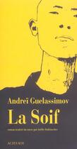 Couverture du livre « La soif » de Andrei Guelassimov aux éditions Actes Sud