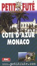 Couverture du livre « Cote d'azur monaco 2003, le petit fute (édition 2003) » de Collectif Petit Fute aux éditions Le Petit Fute