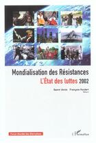 Couverture du livre « MONDIALISATION DES RÉSISTANCES ET DES LUTTES » de Francois Houtart et Samir Amin aux éditions L'harmattan