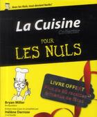 Couverture du livre « La cuisine pour les nuls » de Bryan Miller aux éditions First