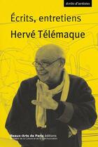 Couverture du livre « Écrits, entretiens » de Herve Telemaque aux éditions Ensba