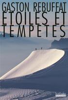 Couverture du livre « Étoiles et tempêtes » de Gaston Rébuffat aux éditions Hoebeke