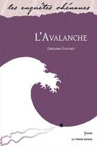 Couverture du livre « L'avalanche » de Gregoire Gauchet aux éditions Le Verger