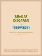 Couverture du livre « Rescapée » de Fiona Kidman aux éditions Sabine Wespieser