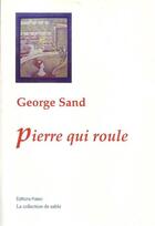 Couverture du livre « Pierre qui roule » de George Sand aux éditions Paleo