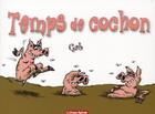 Couverture du livre « Temps de cochon » de De Dieuleveult-G aux éditions France Agricole