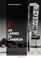 Couverture du livre « Les larmes du Cameron » de Agnes Ruiz aux éditions Numeriklivres