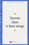 Couverture du livre « Tourisme, chasse et faune sauvage » de  aux éditions Documentation Francaise