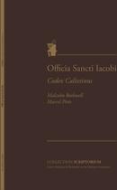 Couverture du livre « Officia sancti iacobi ; codex calixtinus » de Malcolm Bothwell et Marcel Peres aux éditions Fragile