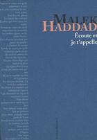 Couverture du livre « Écoute et je t'appelle » de Malek Haddad aux éditions Bouchene