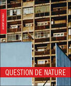 Couverture du livre « Question de nature » de Laurent Gueneau aux éditions Trans Photographic Press
