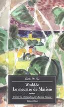Couverture du livre « Meurtre de matisse (would be no3) » de De Vos aux éditions Balzac