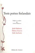 Couverture du livre « Trois poètes finlandais » de  aux éditions Du Murmure