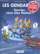 Couverture du livre « Les gendarmes T.5 ; souriez, vous êtes flashés ! » de Christophe Cazenove et David Lunven et Jenfevre et Olivier Sulpice aux éditions Bamboo