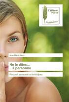 Couverture du livre « Ne le dites... à personne » de Jean-Marie Saury aux éditions Muse