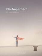 Couverture du livre « No. superhero » de Ole Marius Joergense aux éditions Nhp