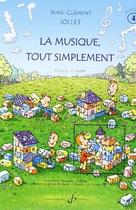 Couverture du livre « La musique, tout simplement Tome 4 : cycle 1 ; 4e année ; livre du professeur » de Jean-Clement Jollet aux éditions Gerard Billaudot