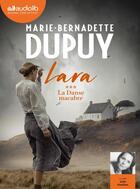 Couverture du livre « Lara, tome 3 - la danse macabre - livre audio 2 cd mp3 » de Dupuy M-B. aux éditions Audiolib