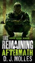 Couverture du livre « The Remaining: Aftermath » de Molles D J aux éditions Little Brown Book Group Digital