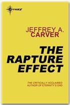 Couverture du livre « The Rapture Effect » de Jeffrey A. Carver aux éditions Victor Gollancz