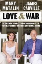 Couverture du livre « Love & War » de Matalin Mary aux éditions Penguin Group Us