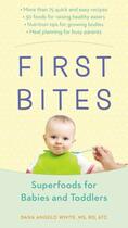 Couverture du livre « First Bites » de White Dana Angelo aux éditions Penguin Group Us