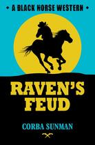 Couverture du livre « Raven's Feud » de Sunman Corba aux éditions Hale Robert Digital