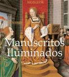 Couverture du livre « Manuscritos Iluminados » de Jp. A. Calosse aux éditions Parkstone International