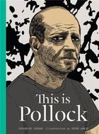 Couverture du livre « This is pollock » de Ingram/Arkle aux éditions Laurence King