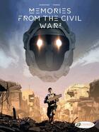 Couverture du livre « Memories from the civil war t.2 » de Richard Marazano et Jean-Michel Ponzio aux éditions Cinebook