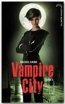 Couverture du livre « Vampire city t.4 ; la fête des fous » de Rachel Caine aux éditions Hachette Black Moon