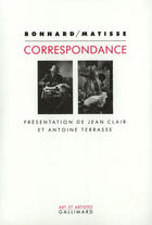 Couverture du livre « Correspondance - (1925-1946) » de Bonnard/Matisse aux éditions Gallimard (patrimoine Numerise)