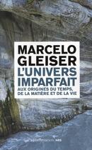 Couverture du livre « L'univers imparfait » de Marcelo Gleiser aux éditions Flammarion