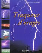 Couverture du livre « Traqueur d orages » de Hermant/Berger aux éditions Nathan