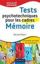 Couverture du livre « Tests psychotechniques pour les cadres ; la mémoire » de Myers aux éditions Dunod