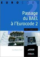 Couverture du livre « Calcul des structures en béton ; guide d'application » de Jean-Marie Paille aux éditions Eyrolles