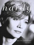 Couverture du livre « Francoise hardy, ma vie interieure » de Gilles Verlant aux éditions Albin Michel