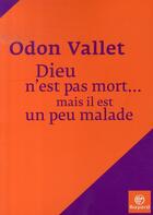 Couverture du livre « Dieu n'est pas mort... mais il est un peu malade » de  aux éditions Bayard