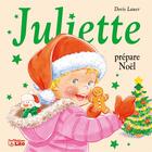 Couverture du livre « Juliette prépare Noël » de Doris Lauer aux éditions Lito