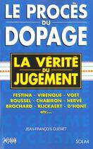 Couverture du livre « Le Proces Du Dopage » de Jean-Francois Quenet aux éditions Solar