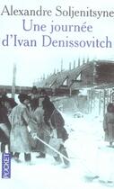 Couverture du livre « Une journée d'Ivan Denissovitch » de Alexandre Soljenitsyne aux éditions Pocket