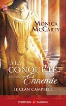 Couverture du livre « À la conquête de mon ennemie » de Monica Mccarty aux éditions J'ai Lu