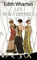 Couverture du livre « Les new-yorkaises » de Edith Wharton aux éditions J'ai Lu