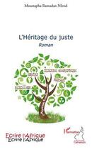 Couverture du livre « L'héritage du juste » de Moustapha Ramadan Nlend aux éditions Editions L'harmattan