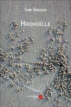 Couverture du livre « Hirondelle » de Fanny Giraudeau aux éditions Editions Du Net