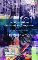 Couverture du livre « La taille critique des banques francaises » de Rene Santenac aux éditions L'harmattan