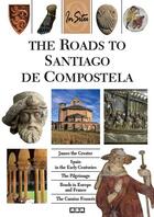 Couverture du livre « The roads to Santiago de Compostela » de Julie Roux aux éditions Msm