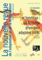 Couverture du livre « NOUVELLE REVUE DE L'ADAPTATION ET DE LA SCOLARISATION T.58 ; les activités physiques adaptées » de  aux éditions Champ Social