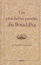 Couverture du livre « Les plus belles paroles du Bouddha » de  aux éditions Sully