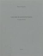 Couverture du livre « L'oeuvre de Kenneth White » de Muriel Chazalon aux éditions Isolato